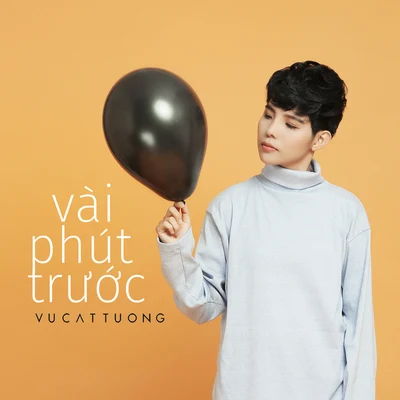 Vai Phut Truoc 專輯 Vũ Cát Tường