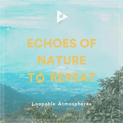 Echoes Of NatureSoothing SoundsRest & Relax Nature Sounds Artists Echoes Of Nature To Repeat