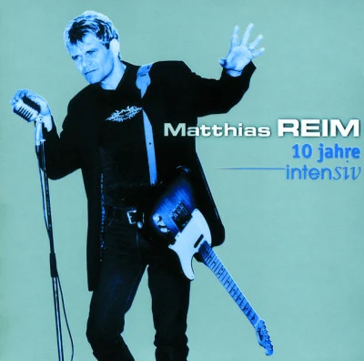 10 Jahre Intensiv 专辑 Matthias Reim