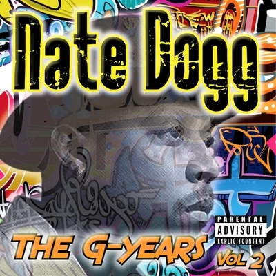 Nate Dogg The G-Years, Vol. 2