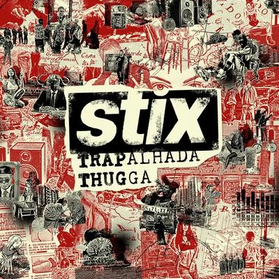 Trapalhada Thugga 專輯 Outrageous Karina/STIX