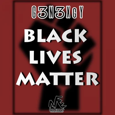 Black Lives Matter 專輯 G3n3xgy/Busy Signal