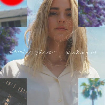 Sinking In 專輯 Katelyn Tarver