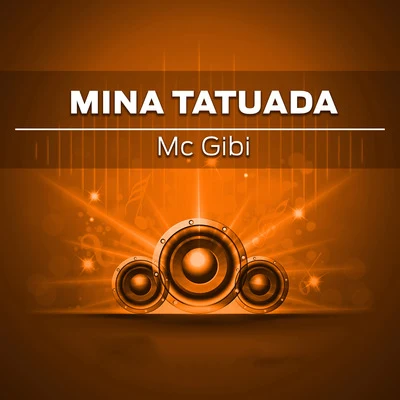 Mina Tatuada 專輯 MC RD/DJ LMB/MC Gibi