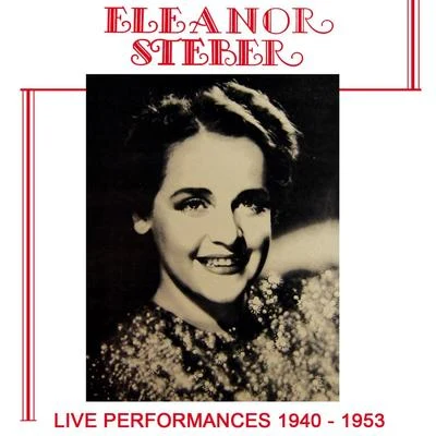 Live Performances 1940-1953 专辑 Eleanor Steber