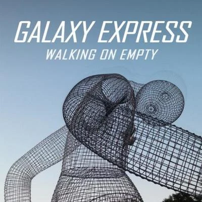 Walking On Empty 專輯 Galaxy Express/李長赫/Glen Check/The Finnn