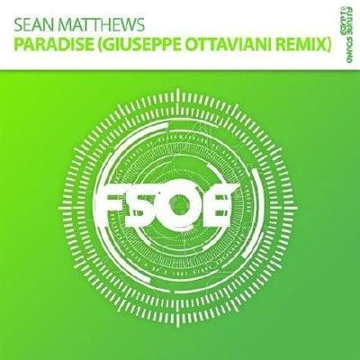 Paradise (Giuseppe Ottaviani Remix) 專輯 Sean Mathews