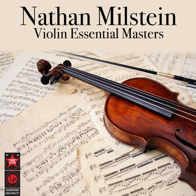 Violin Essential Masters 專輯 Artur Balsam/Nathan Milstein/Unknown Artist/Artur Rodziński/Valentin Pavlovsky