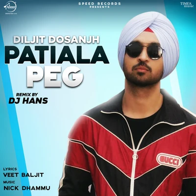 Patiala Peg (Remix) - Single 專輯 Diljit Dosanjh