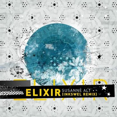 Elixir (Inkswel Remix) 专辑 Jorge Araujo/Susanne Alt/Eric Faria