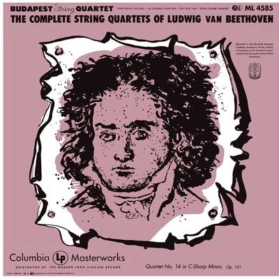 Beethoven: String Quartet No. 14 in C-Sharp Minor, Op. 131 专辑 Budapest String Quartet