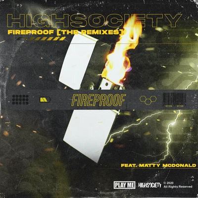 Fireproof (feat. Matty McDonald) 專輯 HIGHSOCIETY/Amy Kirkpatrick