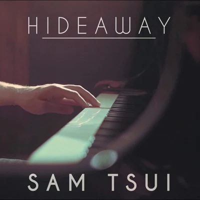 Hideaway 專輯 Sam Tsui