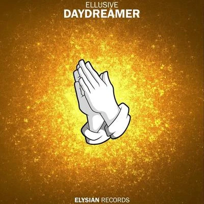 Daydreamer 專輯 Ellusive