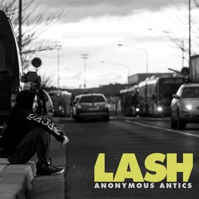 Anonymous Antics 專輯 Lash