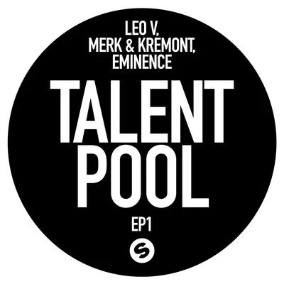 Merk & Kremont Talent Pool EP1