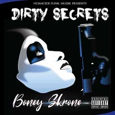 Dirty Secrets - EP 专辑 The Green Man/Lil Sicx/Boney Skrone