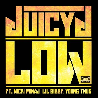 Low 專輯 Lil Bibby/Juicy J