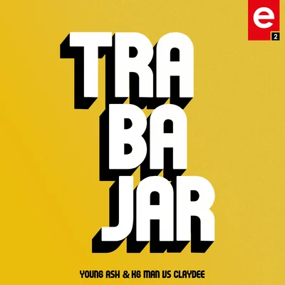 Trabajar 專輯 Kg Man/SLATIN