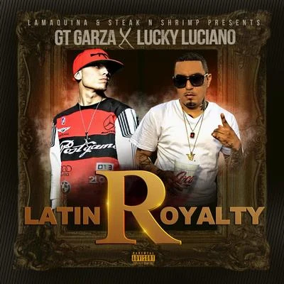 Latin Royalty 专辑 GT Garza