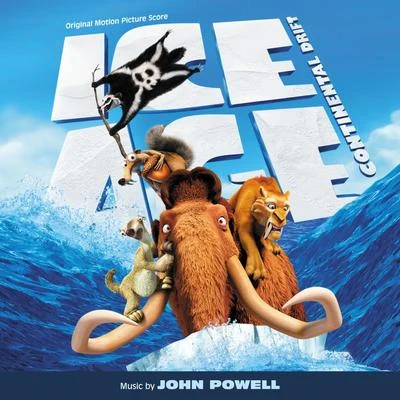 Ice Age 4: Continental Drift 专辑 John Powell