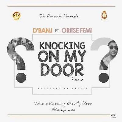 Knocking On My Door (Remix) 专辑 Tamara Dey/D'Banj