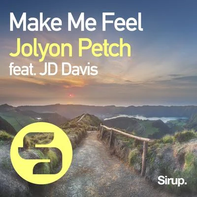 Make Me Feel 專輯 Jolyon Petch