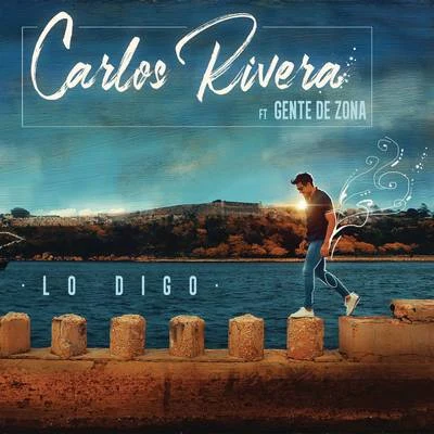 Carlos RiveraMelendi Lo Digo