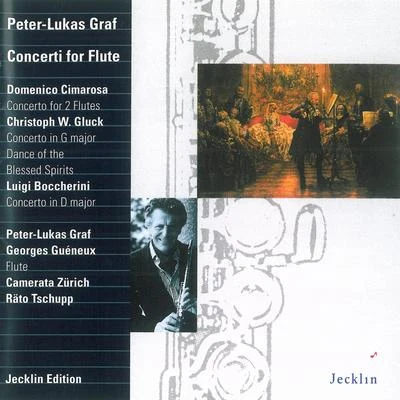 Peter-Lukas Graf Cimarosa, Gluck & Boccherini: Concerti for Flute