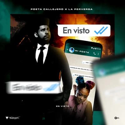 En Visto (feat. La Perversa) 專輯 Poeta Callejero