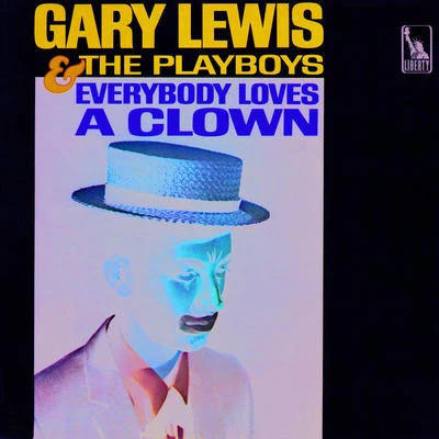 Everybody Loves A Clown 專輯 Gary Lewis & The Playboys