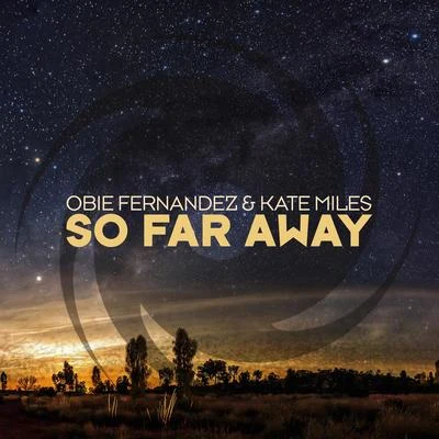 So Far Away 专辑 Obie Fernandez