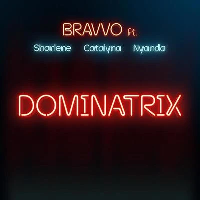 Dominatrix 專輯 BRAVVO