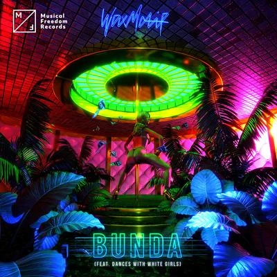 Bunda (feat. Dances With White Girls) 專輯 Wax Motif/Polina/Booka Shade/Tiesto/Angger Dimas