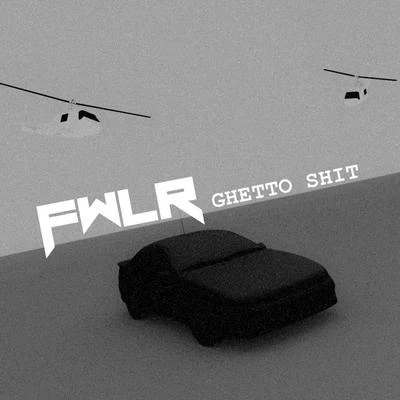 Ghetto **** 專輯 FWLR