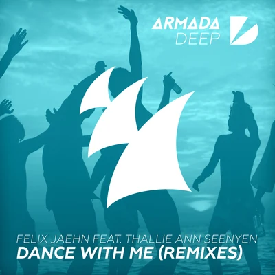 Dance With Me (Remixes) 專輯 Felix Jaehn