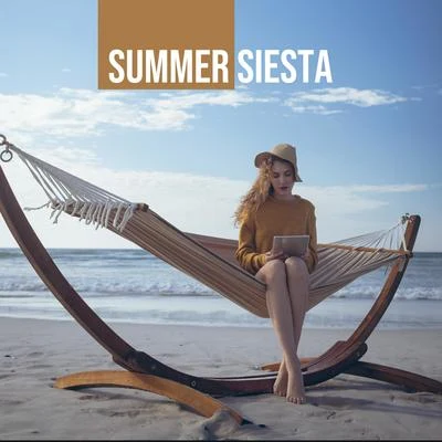 Summer Siesta – Music to Chill Out, Rest or Nap in the Hottest Days of the Summer 2019 專輯 Drink Mixes Center/Cocktail Bar Chillout Music Ensemble/Crazy Party Music Guys