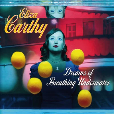 Eliza CarthyMartin Carthy Dreams of Breathing Underwater