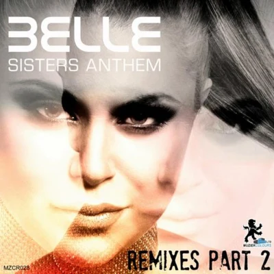 Sisters Anthem Remixes Pt.2 專輯 Adriana Rogan/Ferrán Fabà/Milagros Martino/Mikel Hennet/Aníbal Miranda