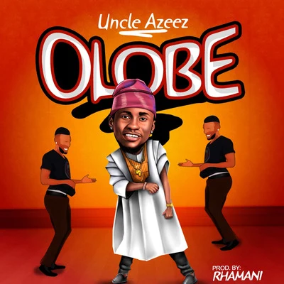 Olobe 專輯 Uncle Azeez/Chinko Ekun/O9echi/Idowest