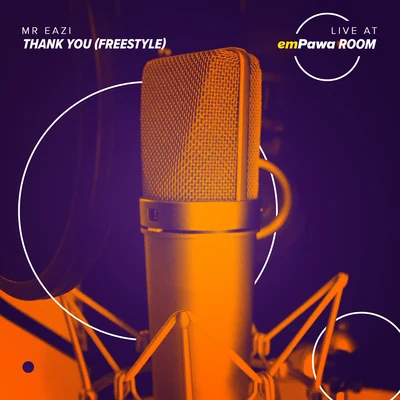 Thank You (Acoustic) [Live at emPawa Room] 專輯 emPawa Africa/Mr Eazi