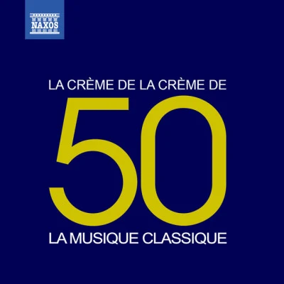 La crème de la crème: La musique classique 專輯 Johannes Wildner