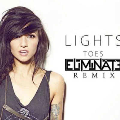 LIGHTS - TOES 專輯 Eliminate