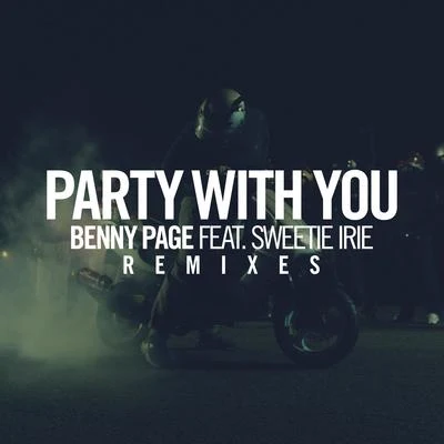 Party With You (Remixes) 專輯 Benny Page/Biga Ranx