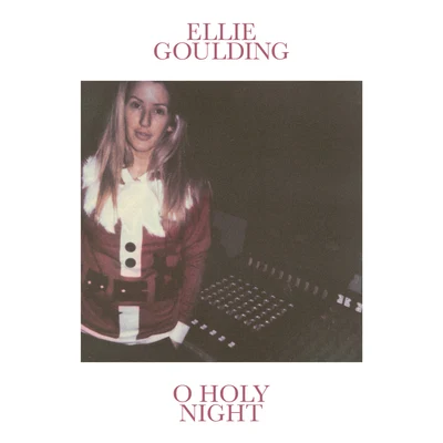 O Holy Night 專輯 Ellie Goulding