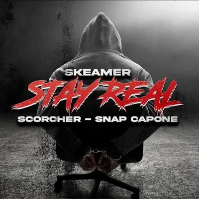 Stay Real 专辑 Snap Capone