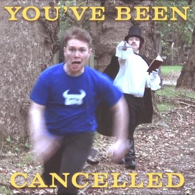 Youve Been Cancelled 專輯 VI Seconds/Dan Bull