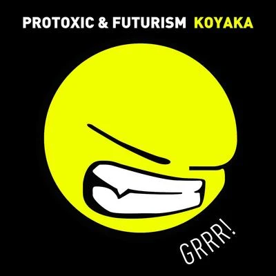 Koyaka 專輯 protoxic