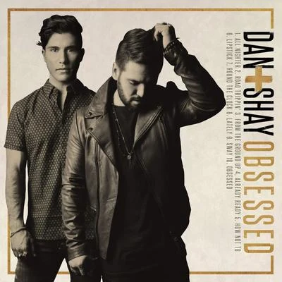 Obsessed 專輯 Dan + Shay