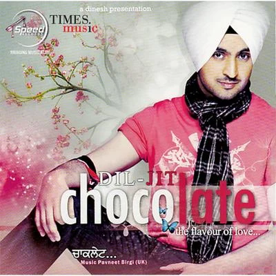 Chocolate 專輯 Diljit Dosanjh